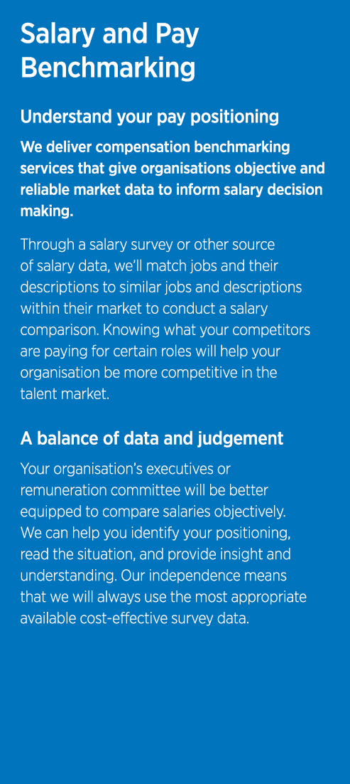 Salary and Pay Benchmarking Understand your pay positioning We deliver compensation benchmarking services that give o   