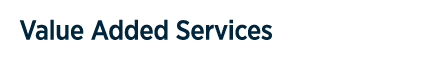 Value Added Services